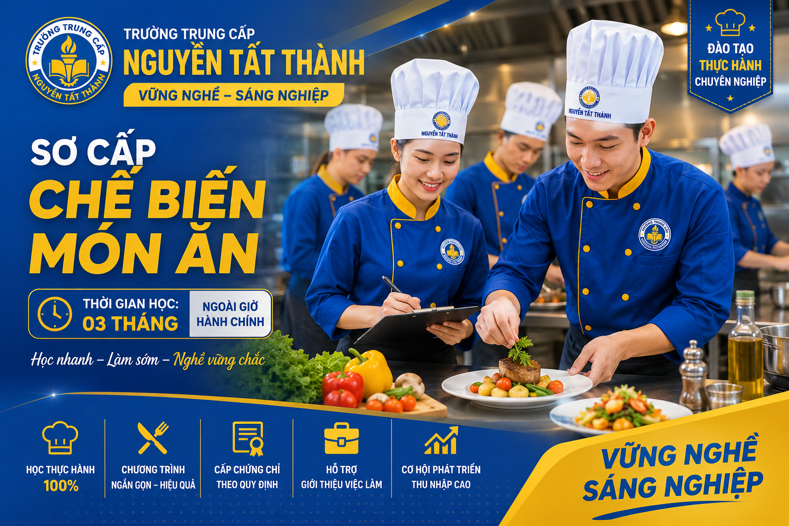 Đăng ký khóa Sơ cấp Chế biến món ăn 03 tháng. Học ngoài giờ hành chính, thực hành 100%, cấp chứng chỉ theo quy định, hỗ trợ cơ hội việc làm sau tốt nghiệp.