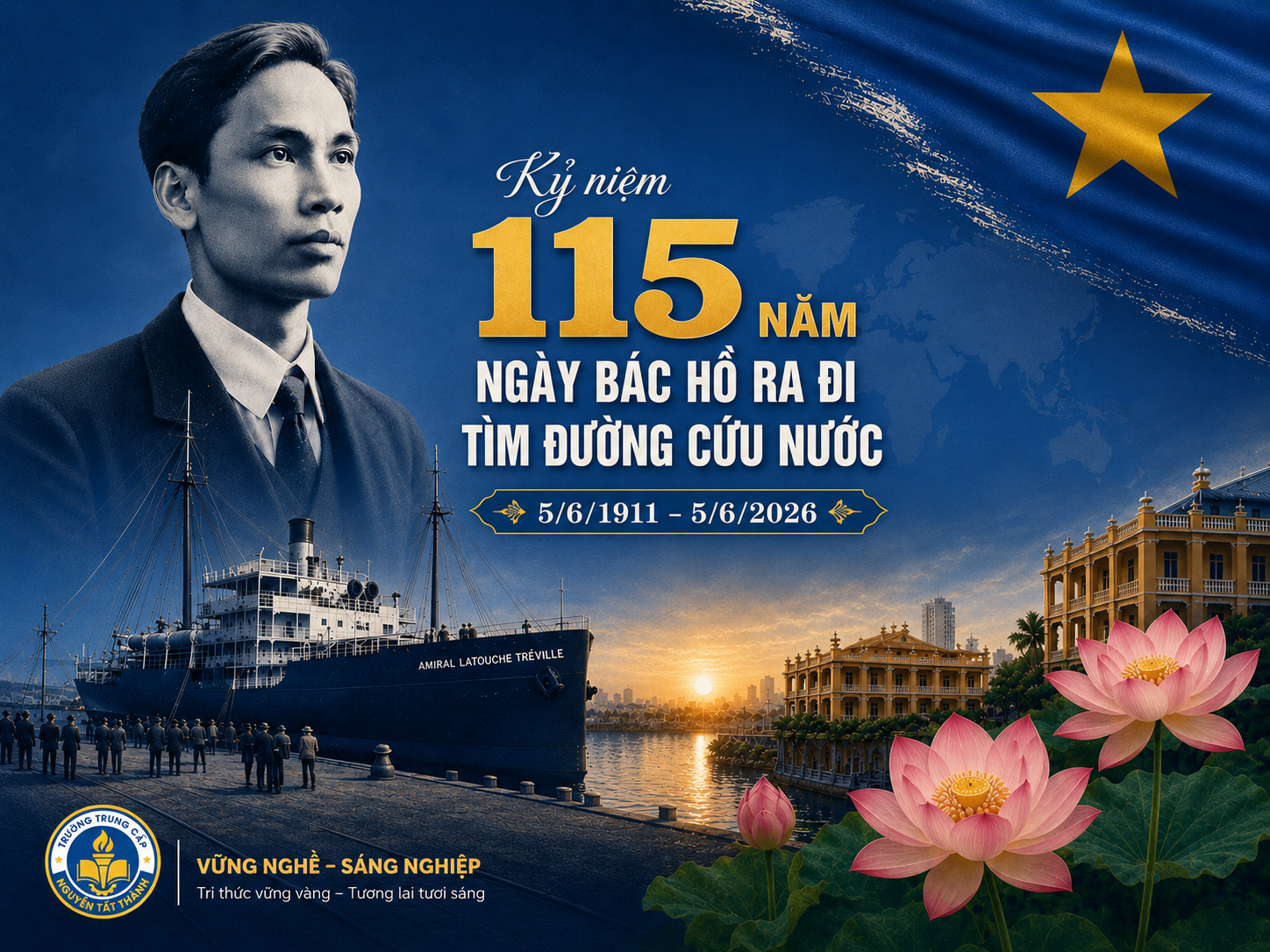 Kỷ niệm 115 năm Ngày Bác Hồ ra đi tìm đường cứu nước (5/6/1911 - 5/6/2026). Trường Trung cấp Nguyễn Tất Thành khơi dậy khát vọng học tập, vững nghề và sáng nghiệp cho thế hệ trẻ.
